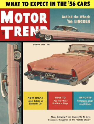 MOTOR TREND 1955 OCT - LINCOLNS, KARMANN-GHIA, RED RAM, ARNOTT-BRISTOL, HUSKY*